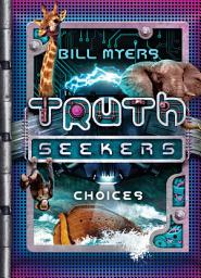 Icon image Choices: A Truth Seekers Novel