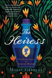 Icon image The Heiress: The Revelations of Anne de Bourgh