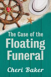 Icon image The Case of the Floating Funeral