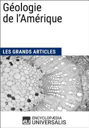 Icon image Géologie de l'Amérique: Les Grands Articles d'Universalis