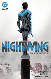 Icon image Nightwing Vol. 1: On with the Show: Volume 1; Volume 19