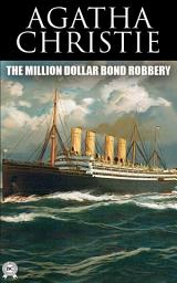 Icon image The Million Dollar Bond Robbery
