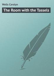 Icon image The Room with the Tassels