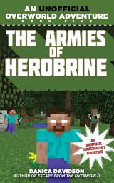 Icon image The Armies of Herobrine: An Unofficial Overworld Adventure, Book Five