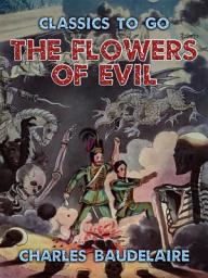 Icon image The Flowers of Evil: Restored Classics to Go Edition