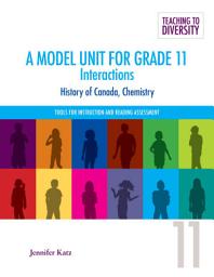 Icon image A Model Unit For Grade 11: Interactions: History of Canada, Chemistry