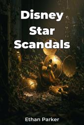 Icon image Disney Star Scandals