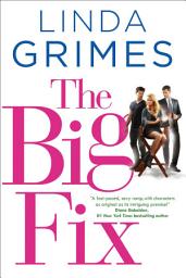 Icon image The Big Fix: A Novel