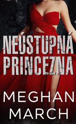Icon image Neústupná princezna: Svazek 2
