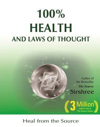 Icon image 100% HEALTH AND LAWS OF THOUGHTS