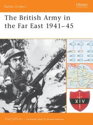 Icon image The British Army in the Far East 194145