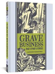 Icon image Grave Business: And Other Stories