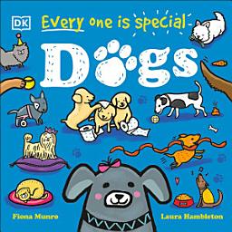 Icon image Every One Is Special: Dogs