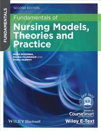 Icon image Fundamentals of Nursing Models, Theories and Practice: Edition 2