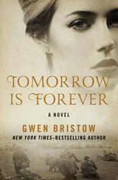 Icon image Tomorrow Is Forever: A Novel
