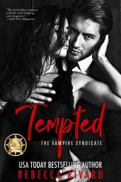 Icon image Tempted: A Vampire Mafia Romance (Dark Billionaire Prince Story)