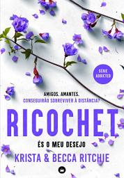 Icon image Ricochet - És o Meu Desejo