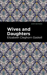 Icon image Wives and Daughters