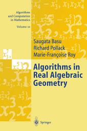 Icon image Algorithms in Real Algebraic Geometry