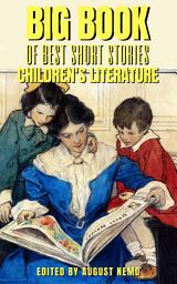 Icon image Big Book of Best Short Stories - Specials - Children's Literature: Volume 6
