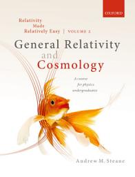 Icon image Relativity Made Relatively Easy Volume 2: General Relativity and Cosmology