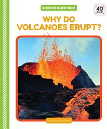 Icon image Why Do Volcanoes Erupt?