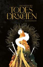 Icon image Das Reich des Todesdrachen: High-Fantasy-Epos. Der erste Band der Atlas des Äthers Reihe. Mit Graphic-Novel-Teil.