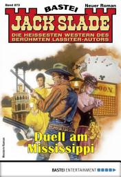 Icon image Jack Slade 873: Duell am Mississippi