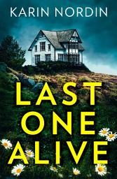 Icon image Last One Alive (Detective Kjeld Nygaard, Book 2)