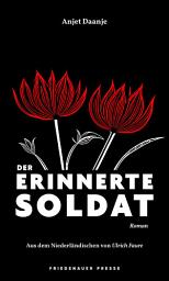 Icon image Der erinnerte Soldat: Roman