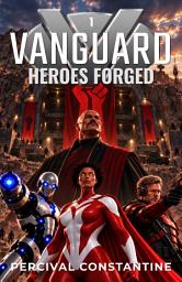 Icon image Vanguard: Heroes Forged: A Superhero Adventure