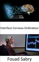 Icon image Interface Cerveau-Ordinateur: Contrôler des machines avec votre esprit est désormais possible avec ces gadgets