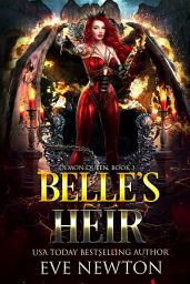 Icon image Belle's Heir: Demon Queen, Book 3: a fantasy romance reverse harem