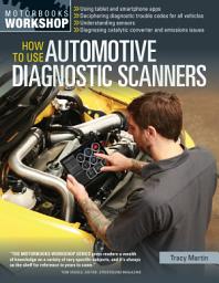 Icon image How To Use Automotive Diagnostic Scanners