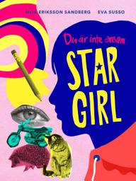Icon image Du är inte ensam, Stargirl