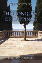 Icon image The Conquest of Happiness: Restored Classics to Go Edition