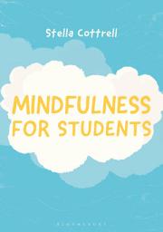 Icon image Mindfulness for Students