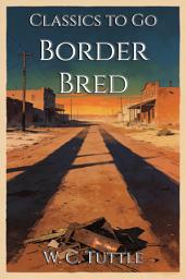Icon image Border Bred: Restored Classics to Go Edition