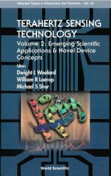 Icon image Terahertz Sensing Technology: Volume 2: Emerging Scientific Applications and Novel Device Concepts