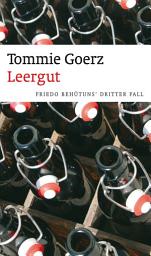 Icon image Leergut: Friedo Behütuns' dritter Fall Frankenkrimi, Ausgabe 4