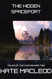 Icon image The Hidden Spaceport: Episode 5