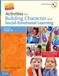 Icon image Activities for Building Character and Social-Emotional Learning Grades PreK–K