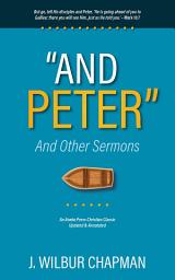 Icon image “And Peter”: And Other Sermons