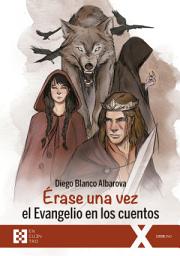 Icon image Érase una vez el Evangelio en los cuentos