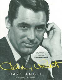 Icon image Cary Grant: Dark Angel
