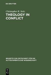 Icon image Theology in Conflict: Reactions to the Exile in the Book of Jeremiah