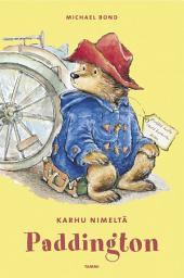 Icon image Karhu nimeltä Paddington