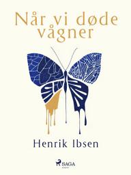 Icon image Når vi døde vågner