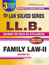 Icon image FAMILY LAW-II (PAPER-IV): e-Book for LL.B. 2nd Semester ‘University of Lucknow’
