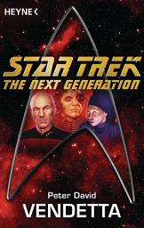 Icon image Star Trek - The Next Generation: Vendetta: Roman